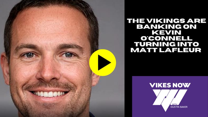 The Vikings Are Banking on Kevin O’Connell Turning Into Matt Lafleur